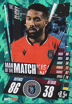 Gael Clichy Istanbul Basaksehir 2020/21 Topps Match Attax CL Man of the Match #MM27